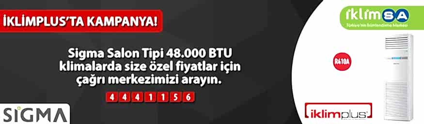 sigma salon tipi klima kampanyası